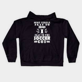 Soccer god funny soccer player saying club Kids Hoodie